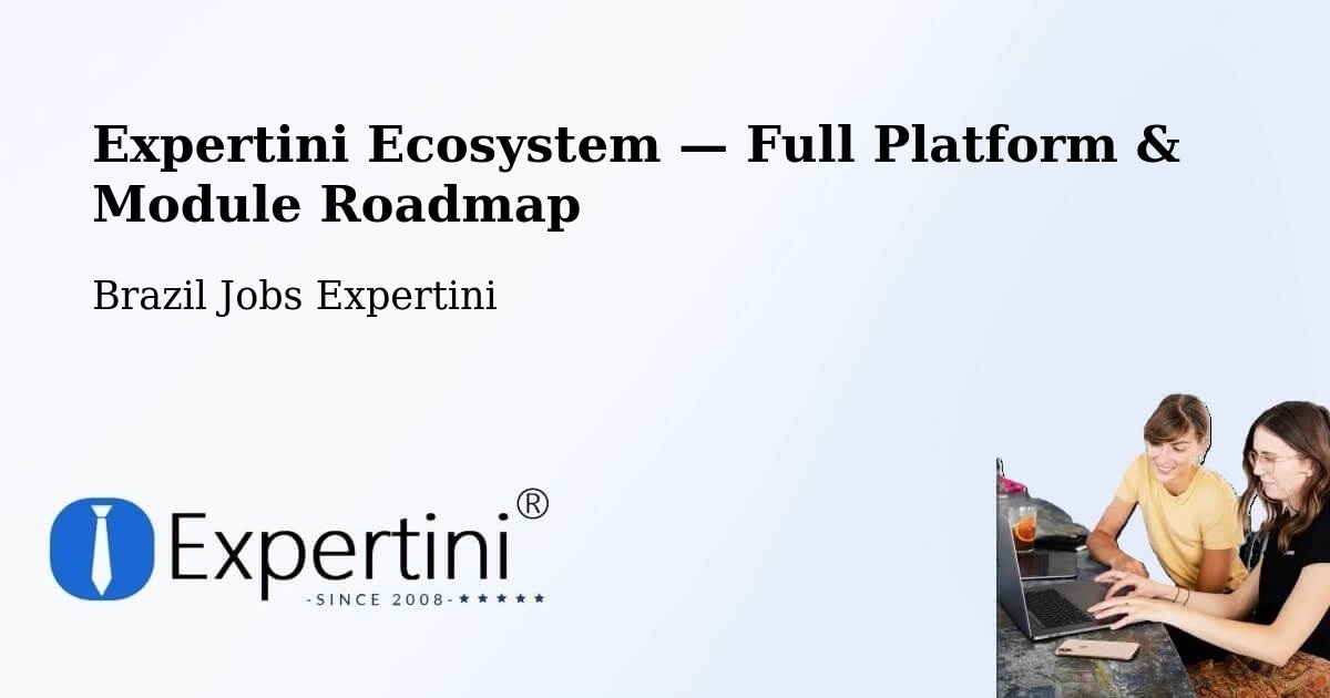 Expertini Ecosystem — Full Platform & Module Roadmap – Nova Lima